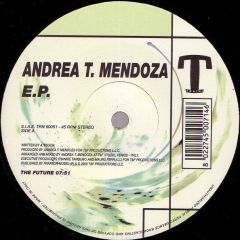 Andrea T Mendoza - Andrea T Mendoza - The Future - Train