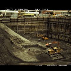 Jondi & Spesh - Jondi & Spesh - Sky City - Loöq Records