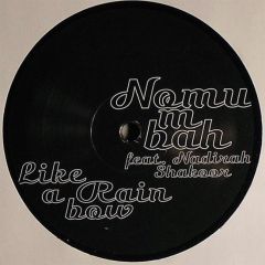 Nomumbah Feat. Nadirah Shakoor - Nomumbah Feat. Nadirah Shakoor - Like A Rainbow - Sonar Kollektiv