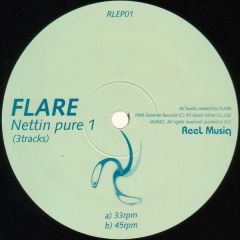 Flare - Flare - Nettin Pure 1 - Reel Musiq 