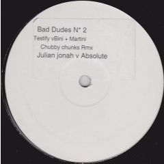 Bad Dudes - Bad Dudes - Bad Dudes N° 2 - Eight