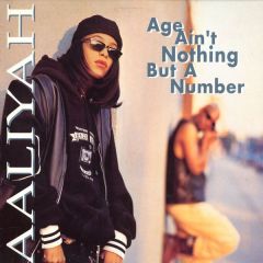 Aaliyah - Aaliyah - Age Ain't Nothing But A Number - Jive