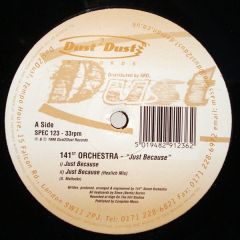 141st Street Orchestra - 141st Street Orchestra - Just Because - Dust 2 Dust Records