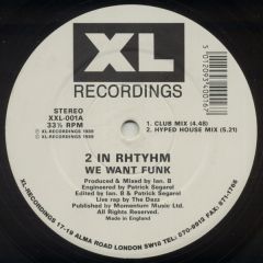 2 In Rhythm - 2 In Rhythm - We Want Funk / Happy Magic - XL