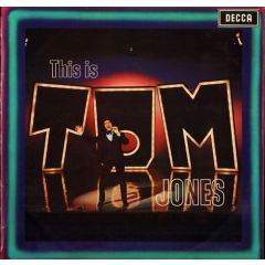 Tom Jones - Tom Jones - This Is Tom Jones - Decca