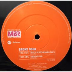 Bronx Dogs - Bronx Dogs - Mixed Blood (Mambo Roc) - Marble Bar 