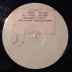 Brisk / DJ Storm - Brisk / DJ Storm - Set Free (Remixes) - Hecttech