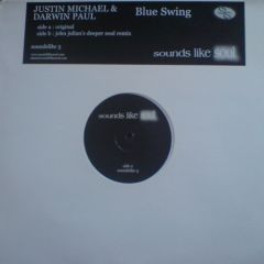 Justin Michael & Darwin Paul - Justin Michael & Darwin Paul - Blue Swing - Sounds Like Soul
