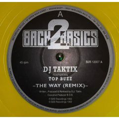 DJ Taktix - DJ Taktix - The Way (Top Buzz Remix) - Back2Basics