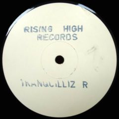 Tranquillizer - Tranquillizer - Tranquillizer - Rising High