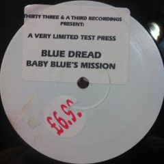 Blue Dread - Blue Dread - Baby Blue's Mission - Thirty Three & A Third