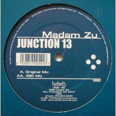 Madam Zu - Madam Zu - Junction 13 - Lotek