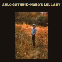 Arlo Guthrie - Arlo Guthrie - Hobo's Lullaby - Reprise Records