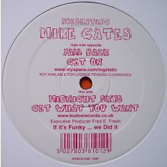 Mike Gates - Mike Gates - Fall Back / Get On - Howlin