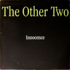 The Other Two - The Other Two - Innocence / Tasty Fish (Remixes) - Qwest