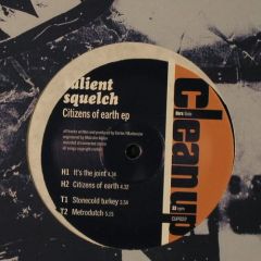 Salient Squelch - Salient Squelch - Citizens Of Earth EP - Clean Up Records