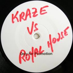 Kraze Vs. Royal House - Kraze Vs. Royal House - The Party 2001 - Caus-N'-ff-ct
