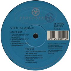 Virtualmismo - Virtualmismo - Mismoplastico (Remix) - Progressive