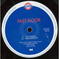 Fast Floor - Fast Floor - 7th Heaven - Smooth Records