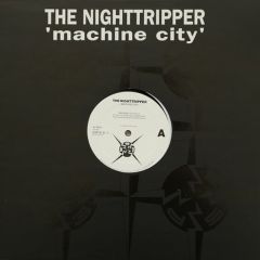 The Nighttripper - The Nighttripper - Machine City - ESP Records