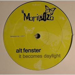 Alt Fenster - Alt Fenster - It Becomes Daylight - Maripoza