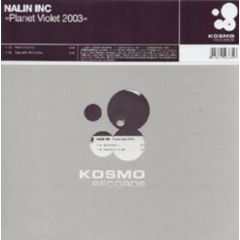 Nalin I.N.C - Nalin I.N.C - Planet Violet 2003 - Kosmo