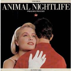 Animal Nightlife - Animal Nightlife - Preacher, Preacher - Island Records