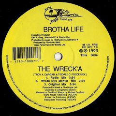 Brotha Life - Brotha Life - The Wrecka - Island Noyze