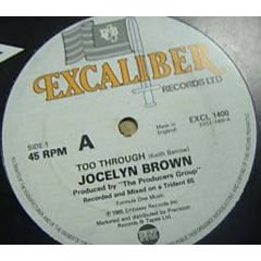 Jocelyn Brown - Jocelyn Brown - Too Through - Excaliber