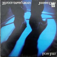Johnny Cash - Johnny Cash - Itchy Feet - 20 Foot-Tappin' Greats - CBS