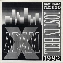 Adam X - Adam X - Lost In Hell - Rave Age