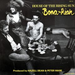 Bona-Riah - Bona-Riah - House Of The Rising Sun - Rise Records