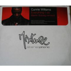 Cunnie Williams - Cunnie Williams - Everything I Do (Remix) - Mixture Stereophonic