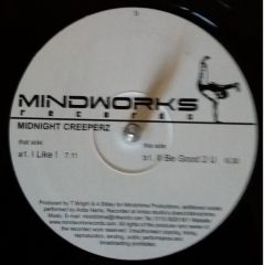 Midnight Creeperz - Midnight Creeperz - I Like! - Mindworks