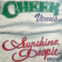 Cheek - Cheek - Venus (Sunshine People) (Remixes Part 2) - Versatile Records