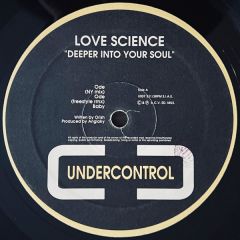 Love Science - Love Science - Deeper Into Your Soul - Undercontrol