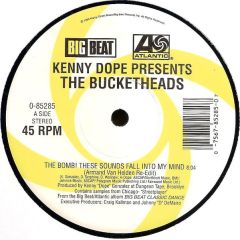 Bucketheads / Full Intention - Bucketheads / Full Intention - The Bomb / America - Atlantic