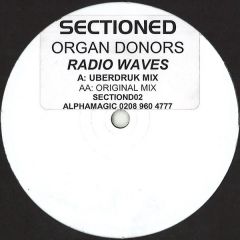 Organ Donors - Organ Donors - Radio Waves - Sectioned