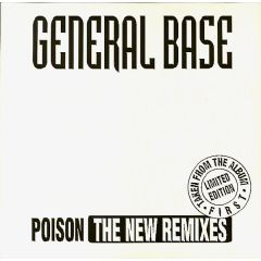 General Base - General Base - Poison (The New Remixes) - Next Records