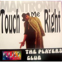 The Players Club - The Players Club - Touch Me Right - Kult Records