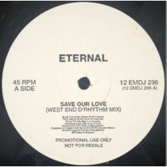 Eternal - Eternal - Save Our Love - EMI