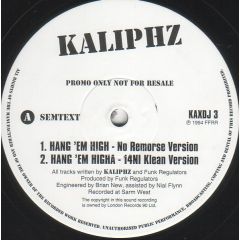 Kaliphz - Kaliphz - Hang 'Em High / Vokal Rekall - Semtext