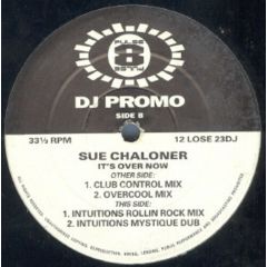 Sue Chaloner - Sue Chaloner - It's Over Now - Pulse 8