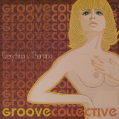 Groove Collective - Groove Collective - Everything Is Changing - Naked Music 