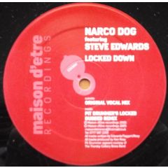 Narco Dog - Narco Dog - Locked Down - Maison D'Etre