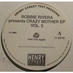Robbie Rivera - Robbie Rivera - Crazy Mother EP Vol. 3 - Henry Street Music