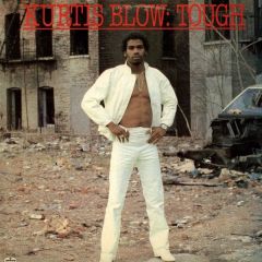 Kurtis Blow - Kurtis Blow - Tough - Mercury