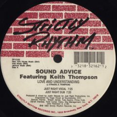 Sound Advice Feat Keith Thom - Sound Advice Feat Keith Thom - Love And Understanding - Strictly Rhythm