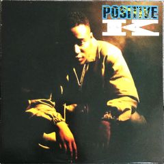 Positive K - Positive K - I Got A Man - 4th & Broadway