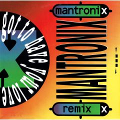 Mantronix - Mantronix - Got To Have Your Love - Capitol